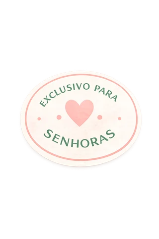 Exclusivo para Senhoras